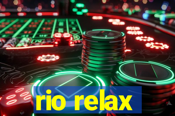 rio relax